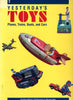 Yesterday's Toys: Planes, Trains, Boats, and Cars